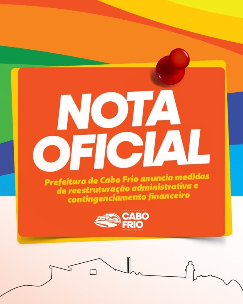 Prefeitura de Cabo Frio anuncia medidas de reestruturação e cortes diante da crise financeira
